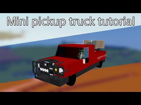 (Repost) Mini pickup truck tutorial | Plane Crazy #12 | Doge :3