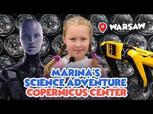 Hi from Warsaw! Marina Explores the Copernicus Science Center 🧪🌍