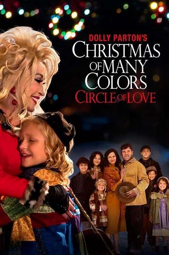 Dolly Parton's Christmas of Many Colors: Circle of Love - Movie