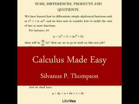 Calculus Made Easy by Silvanus P. THOMPSON read by Various Part 1/2 | Full Audio Book
