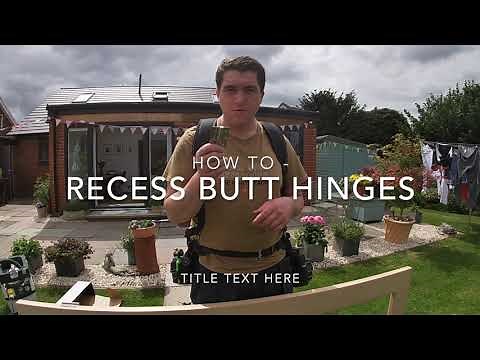 How To Recess Hinges