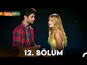Güzel Köylü 12. Bölüm Full HD