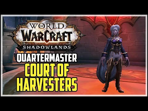 Court of Harvesters Quartermaster Location WoW Shadowlands