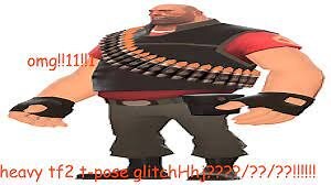 Steam Community :: Guide :: How to A-Pose as a Heavy