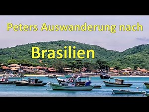 Emigrating to Brazil: Peter shares his experiences