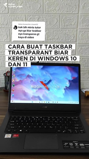 Cara Membuat Taskbar Transparan di Windows 10 dan 11: Tips dan Tutorial