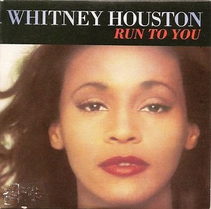 Whitney Houston - Run To You