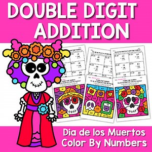 Dia de los Muertos Double Digit Addition Color by Number Worksheets Fun Bundle