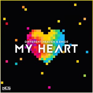 My Heart - Different Heaven & Eh!de: Song Lyrics, Music Videos & Concerts
