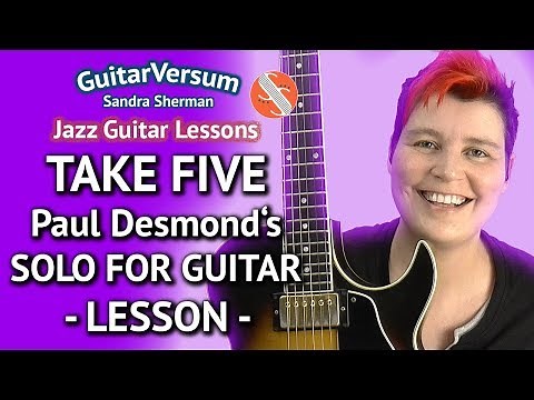 TAKE FIVE Paul Desmond Solo For Guitar - Take Five Guitar Lesson