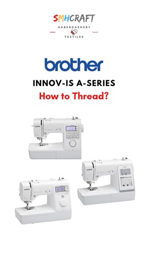 SMHCRAFT (PTE.) LTD on Instagram: "Learn how to thread the Brother Innov-is A-Series with this easy step-by-step demonstration by SMH Craft. Threading your sewing machine doesn’t have to be tricky - follow along and you’ll be ready to start your next project in no time! Hope this tutorial is helpful for you 💕 Visit SMH Craft to find out more. We are located near Chinatown MRT at People's Park Centre #03-32. We're open on weekdays from 9am to 7pm and Saturdays from 10.30am to 7pm. (Closed on Sun