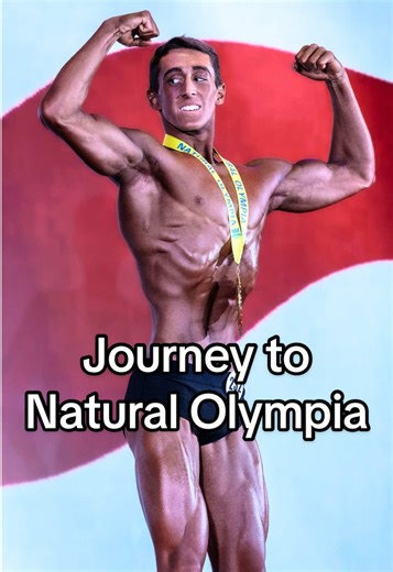 My Bodybuilding Journey to the Natural Olympia
