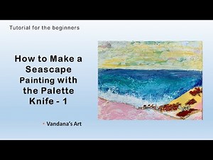 How to Paint Seascape using Palette Knife - 1