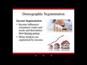 Marketing 1: Ch 6.2.3 - Demographic Segmentation
