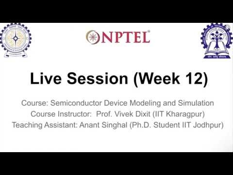 noc26 EE49 - Semiconductor Device Modeling and Simulation - NPTEL - Week 12
