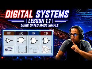 Digital Systems | Lesson 1.1: Logic Gates Made Simple! | Learn NOT, AND, OR, XOR with Easy Examples