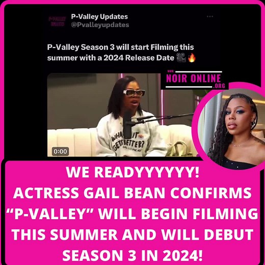 Exciting News for P Valley Fans: Season 3 Filming Starts This Summer!