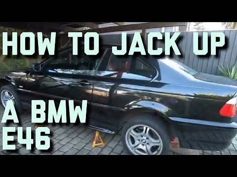 How To Jack Up A BMW E46