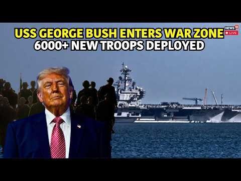 LIVE |6000+ New troops onboard USS George HW Bush | Iran VS US | Hormuz Block| Iran a war zone?