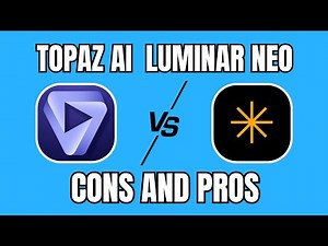 Topaz Ai Vs Luminar Neo: Best Ai Tool 2025? (Pros and Cons Tutorial)