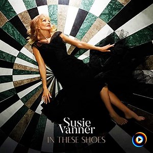 In These Shoes by Susie Vanner