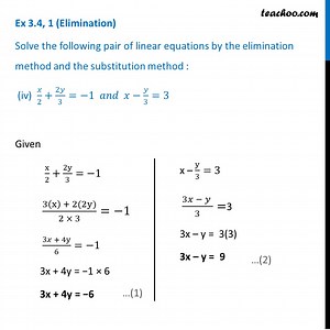 Solve linear equations by elimination and substitution x/2   2y/3 = -1