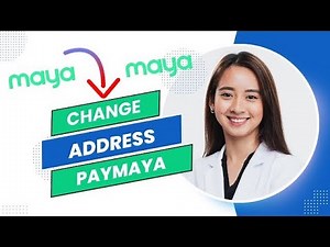How to Change Address on PayMaya (Best Method).