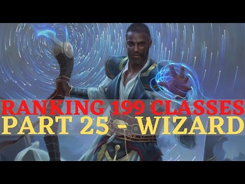 Pathfinder: WotR - Ranking 199 Classes Part 25: Wizard & Archetypes