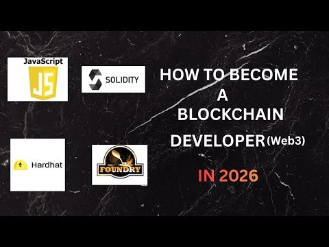 How to become a Blockchain Developer step-by-step Guide in 2026 (from Begineers to Advanced level)