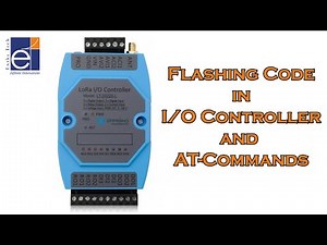 Flashing of I/O controller | Enthutech | LoRa |