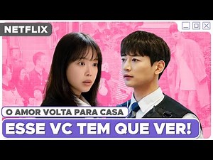 O AMOR VOLTA PARA CASA - Por que você DEVE ASSISTIR esse K-drama da NETFLIX - EPISÓDIOS 1 E 2