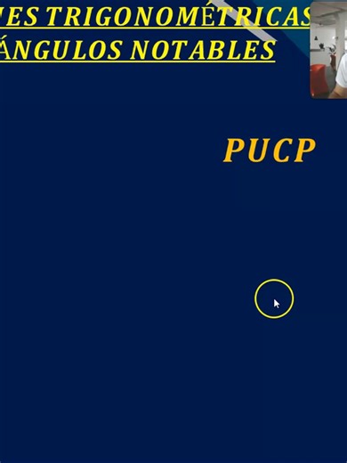 Razones Trigonométricas de Ángulos Notables