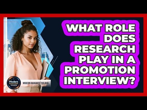 What Role Does Research Play In A Promotion Interview?