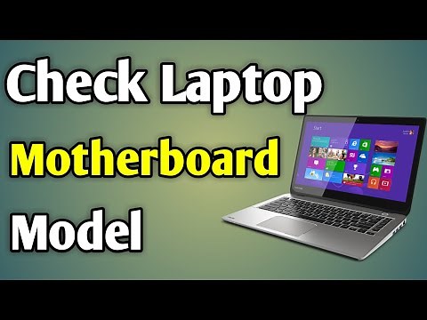 How To Find Laptop Motherboard Model Number | Check Laptop Motherboard Model