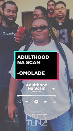 Adulthood Na Scam: Exploring the Song by Ladé