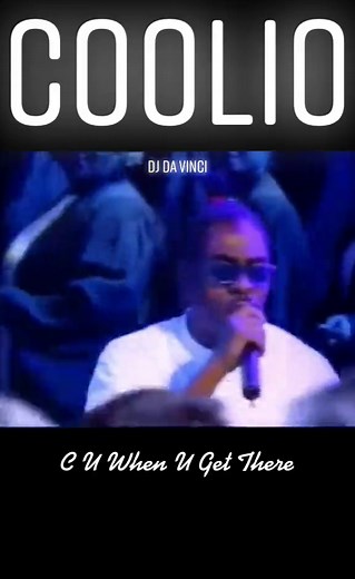 Coolio - C U When U Get There (feat. 40 Thevz) #rip #coolio #oldschool #hiphop #rap #90s