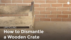 How to Dismantle a Wooden Crate - Recycling Pallets | Sikana