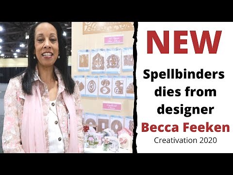 All NEW Spellbinders dies from Designer Becca Feeken