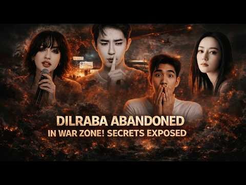 DILRABA ABANDONED IN WAR ZONE! The Dark Truth, Yu Menglong’s Legacy, and the Silent Resistance.