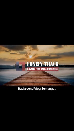 Backsound Vlog Keren Semangat. #backsoundvlog #backsoundsemangat #backsoundvlogsemangat