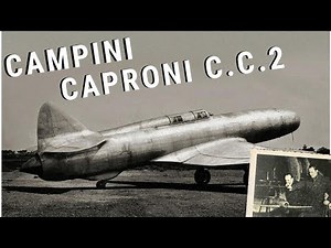IL PRIMO AEREO A REAZIONE- Campini-Caproni C.C.2