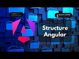 Maîtriser la Structure d'un Projet Angular : Guide Complet pour les Développeurs | part 7