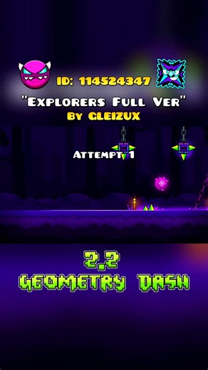 Explorers Full Ver Geometry Dash 2.2 - Explorers Full Version