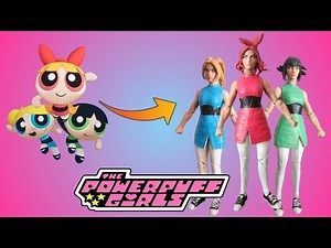 Powerpuff Girls Custom Action Figures Tutorial | Blossom, Bubbles & Buttercup!