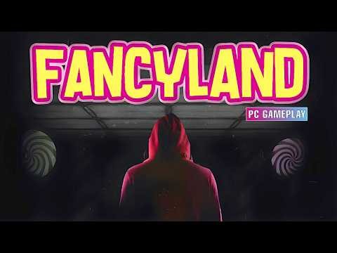 Fancyland | PC Gameplay No Commentary