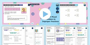 Year 5 Diving into Mastery: Step 5 Convert Mixed Numbers to Improper Fractions Teaching Pack