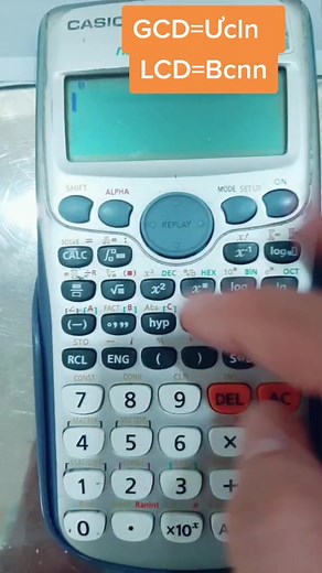 Cách tính UCLN và BCNN của 2 số nguyên bằng Casio 580