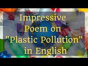 Poem on Plastic Pollution in English|Ending Plastic Pollution Poem|World Environment Day 2025 Theme
