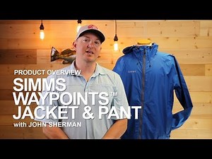 Fly Fishing Southern California - SIMMS WAYPOINTS JACKET & PANT Review
