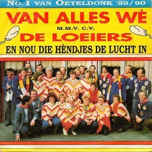 Van Alles Wè M.m.v. C.V. De Loeiers - En Nou Die Hèndjes De Lucht In | Top 40
